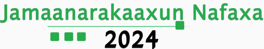 jamaanarakaaxun Nafaxa 2024