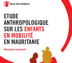 Etude Anthropologique sur les enfants en Mobilité en Mauritanie